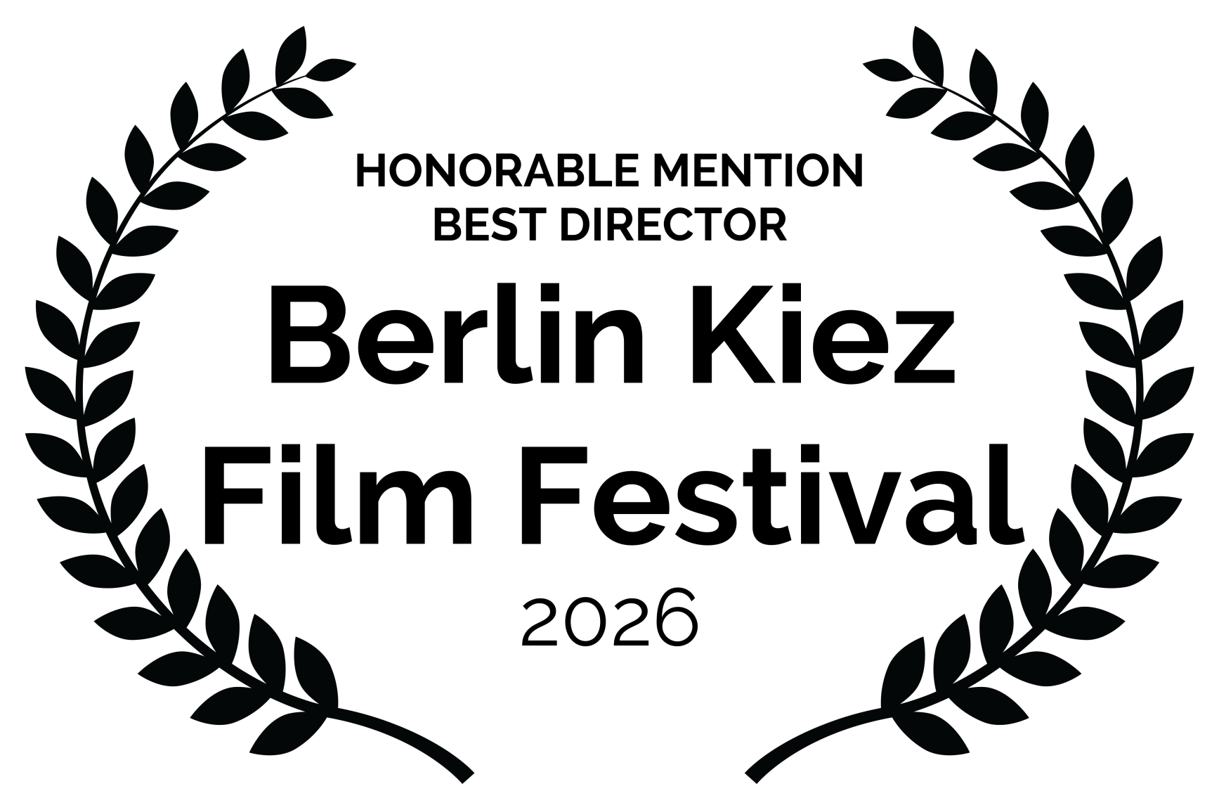 Berlin Kiez Film Festival — Honorable Mention, Best Director 2026